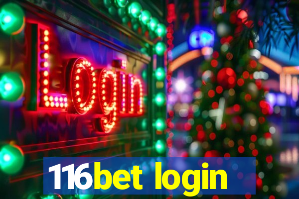 116bet login